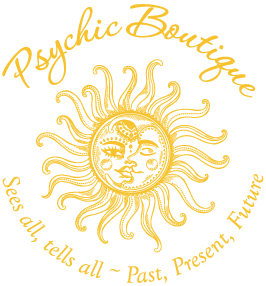 Psychic Boutique: Sees all, tells all - Past, Present, Future with a line drawing of the sun and moon in the center.